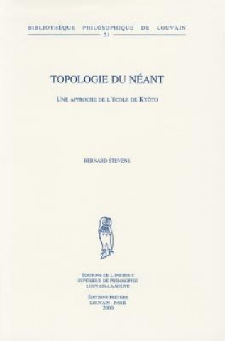 Buch Topologie Du Neant: Une Approche de L'Ecole de Kyoto B. Stevens