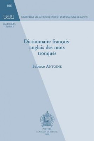 Carte Dictionnaire Francais-Anglais Des Mots Tronques Fabrice Antoine