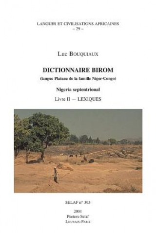 Carte Dictionnaire Birom (Langue Plateau de La Famille Niger-Congo). Nigeria Septentrional. Livre II L. Bouquiaux