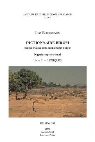 Book Dictionnaire Birom (Langue Plateau de La Famille Niger-Congo). Nigeria Septentrional. Livre II L. Bouquiaux