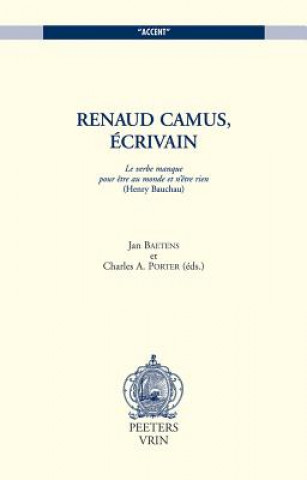 Könyv Renaud Camus, Ecrivain Jan Baetens