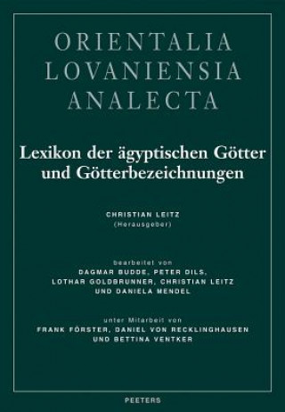 Carte Lexikon Der Agyptischen Gotter Und Gotterbezeichnungen: Band VII Christian Leitz