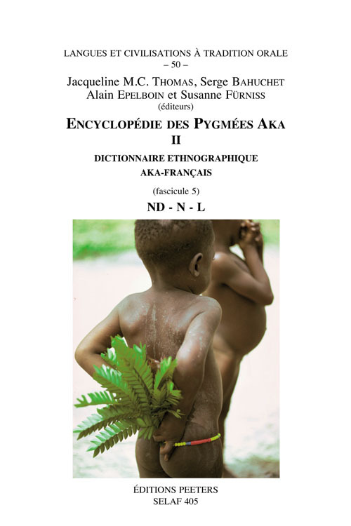 Carte Encyclopedie Des Pygmees Aka II. Dictionnaire Ethnographique Aka-Francais. Fasc. 5, ND-N-NL G. C. Thomas