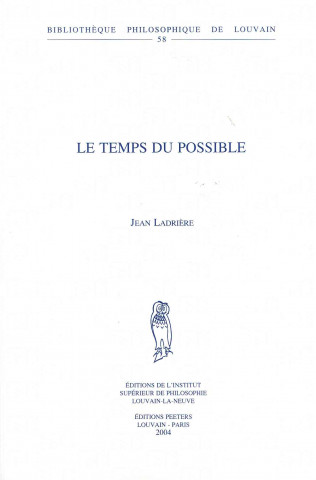 Buch Le Temps Du Possible J. Ladriere