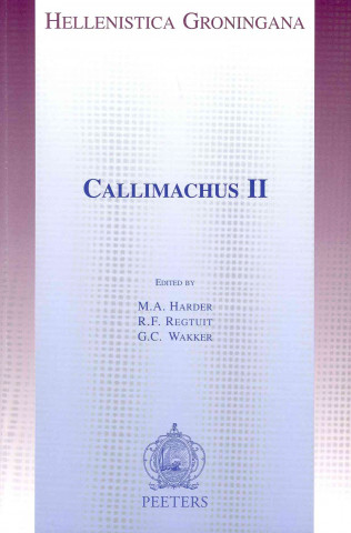Knjiga Callimachus II Groningen Workshops on Hellenistic Poetr