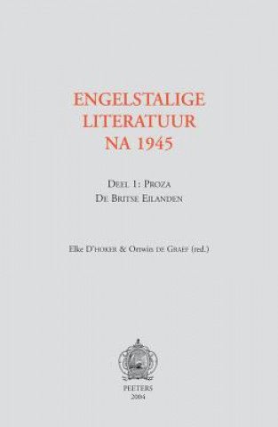 Książka Engelstalige Literatuur Na 1945. Deel 1: Proza - de Britse Eilanden O. de Graef