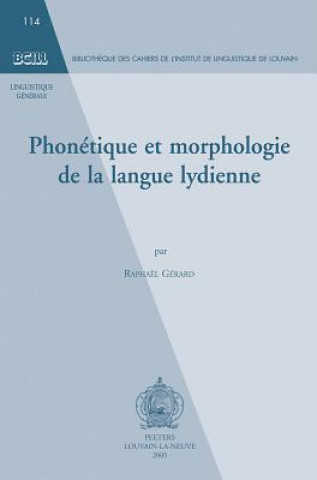 Kniha Phonetique Et Morphologie de la Langue Lydienne Raphael Gerard