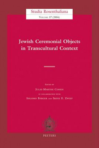 Książka Jewish Ceremonial Objects in Transcultural Context Julie-Marthe Cohen