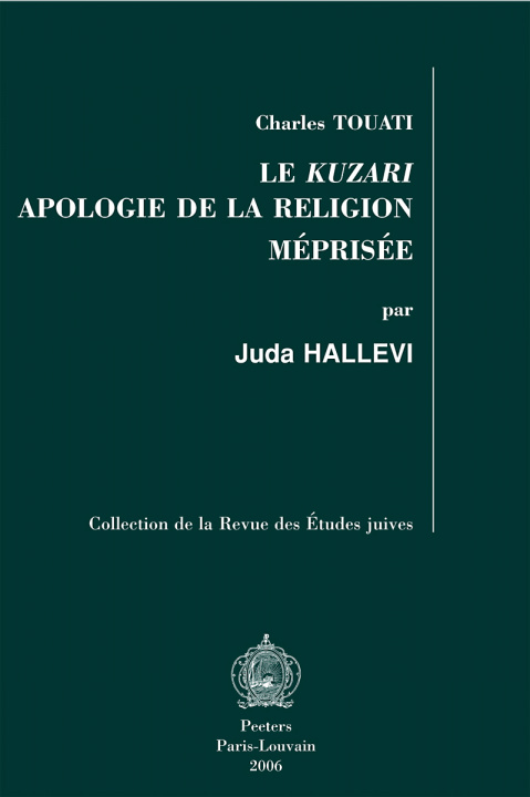 Könyv Le Kuzari: Apologie de la Religion Meprisee Juda Hallevi