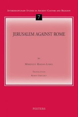 Kniha Jerusalem Against Rome M. Hadas-Lebel