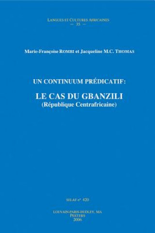 Βιβλίο Un Continuum Predicatif: Le Cas Du Gbanzili (Republique Centrafricaine) M. -F Rombi