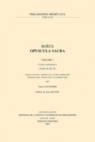 Kniha Boece, Opuscula Sacra, Volume 1: Capita Dogmatica (Traites II, III, IV) Jean Jolivet