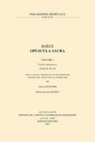 Könyv Boece, Opuscula Sacra, Volume 1: Capita Dogmatica (Traites II, III, IV) Jean Jolivet