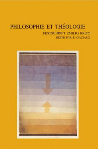 Carte Philosophie Et Theologie: Festschrift Emilio Brito Eric Gaziaux
