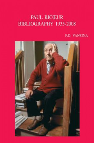 Książka Paul Ricoeur: Bibliographie Primaire Et Secondaire, 1935-2008 Frans D. Vansina