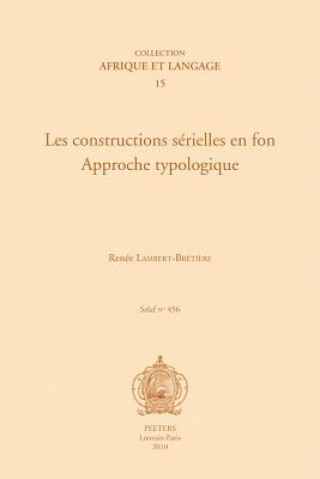 Carte Les Constructions Serielles En Fon. Approche Typologique R. Lambert-Bretiere