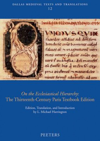 Kniha On the Ecclesiastical Hierarchy: The Thirteenth-Century Paris Textbook Edition Nicola Harrington