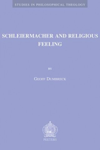 Książka Schleiermacher and Religious Feeling G. Dumbreck