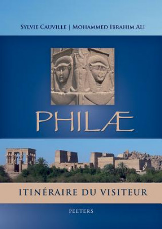 Kniha Philae: Itineraire Du Visiteur S. Cauville