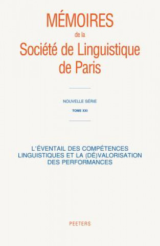 Kniha L'Eventail Des Competences Linguistiques Et La (de)Valorisation Des Performances 