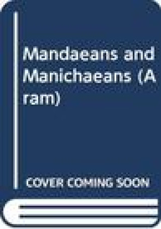 Kniha Aram Periodical. Volume 16 - Mandaeans and Manichaeans 