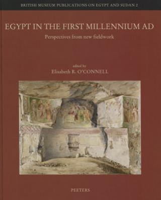 Knjiga Egypt in the First Millennium Ad: Perspectives from New Fieldwork Er O'Connell