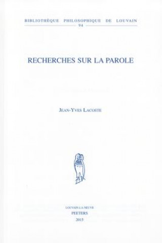 Kniha Recherches Sur la Parole J-Y Lacoste