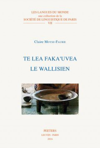 Könyv Te Lea Faka'uvea/Le Wallisien C. Moyse-Faurie