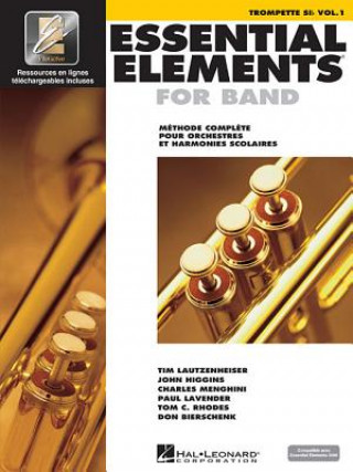 Könyv ESSENTIAL ELEMENTS 1 POUR TROMPETTE Hal Leonard Publishing Corporation