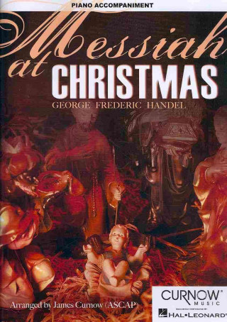 Книга Messiah at Christmas: Piano Accompaniment George Fredrick Handel