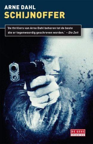 Kniha Schijnoffer Arne Dahl