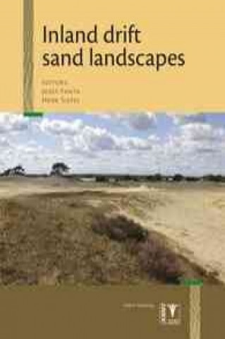 Kniha Inland Drift Sand Landscapes: Origin and History; Relief, Forest and Soil Development; Dynamics and Management Josef Fanta