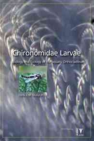 Kniha Chironomidae Larvae, Vol. 3: Orthocladiinae: Biology and Ecology of the Aquatic Orthocladiinae Henk K. M. Moller Pillot