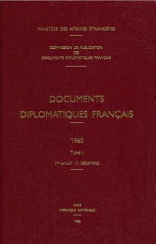 Kniha Documents diplomatiques francais Ministere Des Affaires Etrangeres