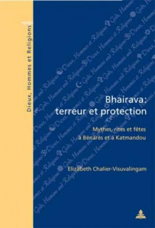 Kniha Bhairava: terreur et protection Elizabeth Chalier-Visuvalingam