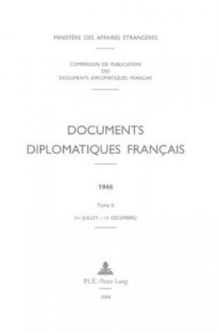 Kniha Documents diplomatiques francais Ministere Des Affaires Etrangeres Commis