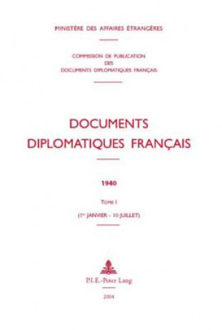 Kniha Documents Diplomatiques Francais Commission de Publication Des Documents