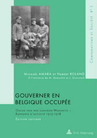 Kniha Gouverner En Belgique Occupee Michaël Amara