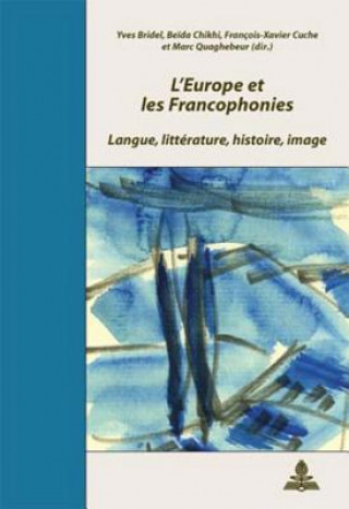 Książka L'Europe Et Les Francophonies Yves Bridel