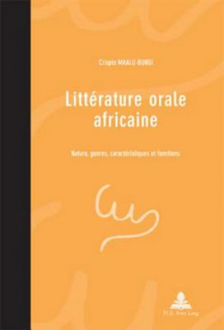 Книга Litterature orale africaine Crispin Maalu-Bungi