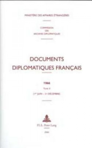 Kniha Documents diplomatiques francais Ministere Des Affaires Etrangeres