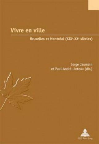 Könyv Vivre en ville Serge Jaumain