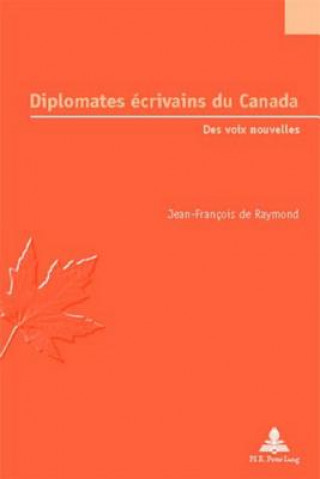 Carte Diplomates ecrivains du Canada Jean-François de Raymond