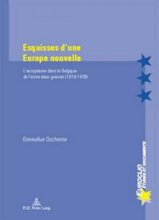 Book Esquisses d'une Europe nouvelle Genevi?ve Duchenne
