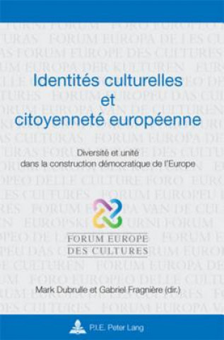 Könyv Identitaes Culturelles Et Citoyennetae Europaeenne Mark Dubrulle
