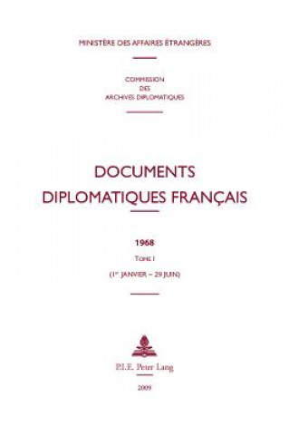 Kniha Documents Diplomatiques Francais Ministere Des Affaires Etrangeres (Paris