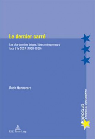 Kniha Le Dernier Carre Roch Hannecart