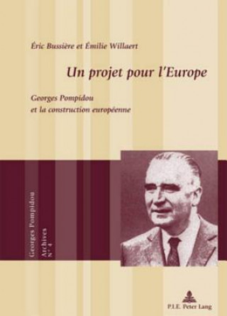 Kniha Projet Pour l'Europe Éric Bussi?re