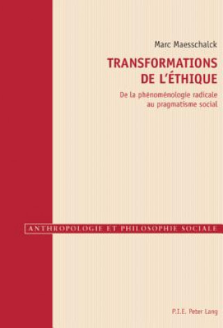 Carte Transformations de l'Ethique Marc Maesschalck