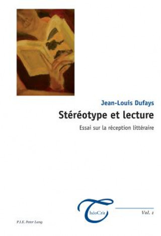 Książka Stereotype Et Lecture Jean-Louis Dufays